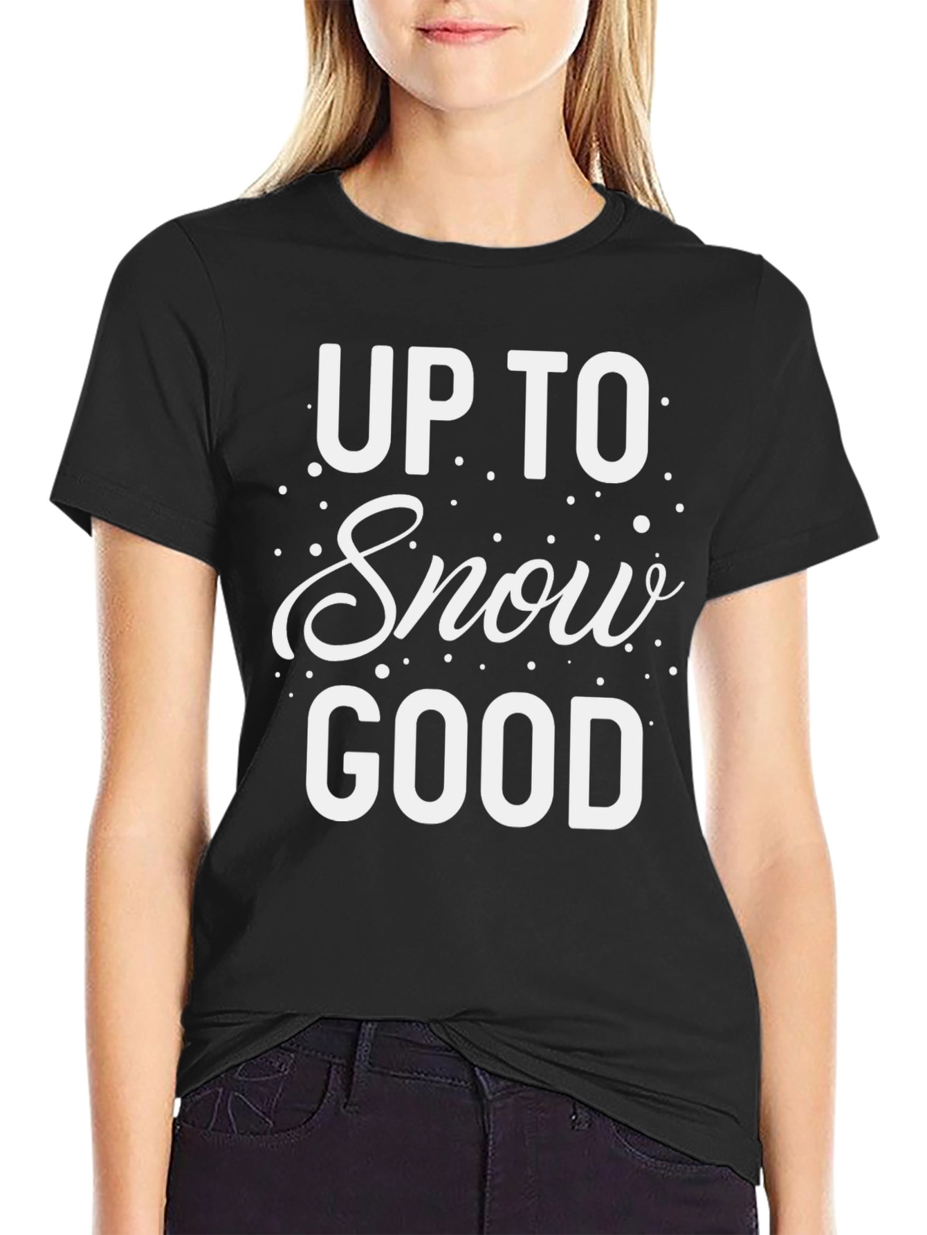 Up to Snow Good Graphic Tee - Winter Fun