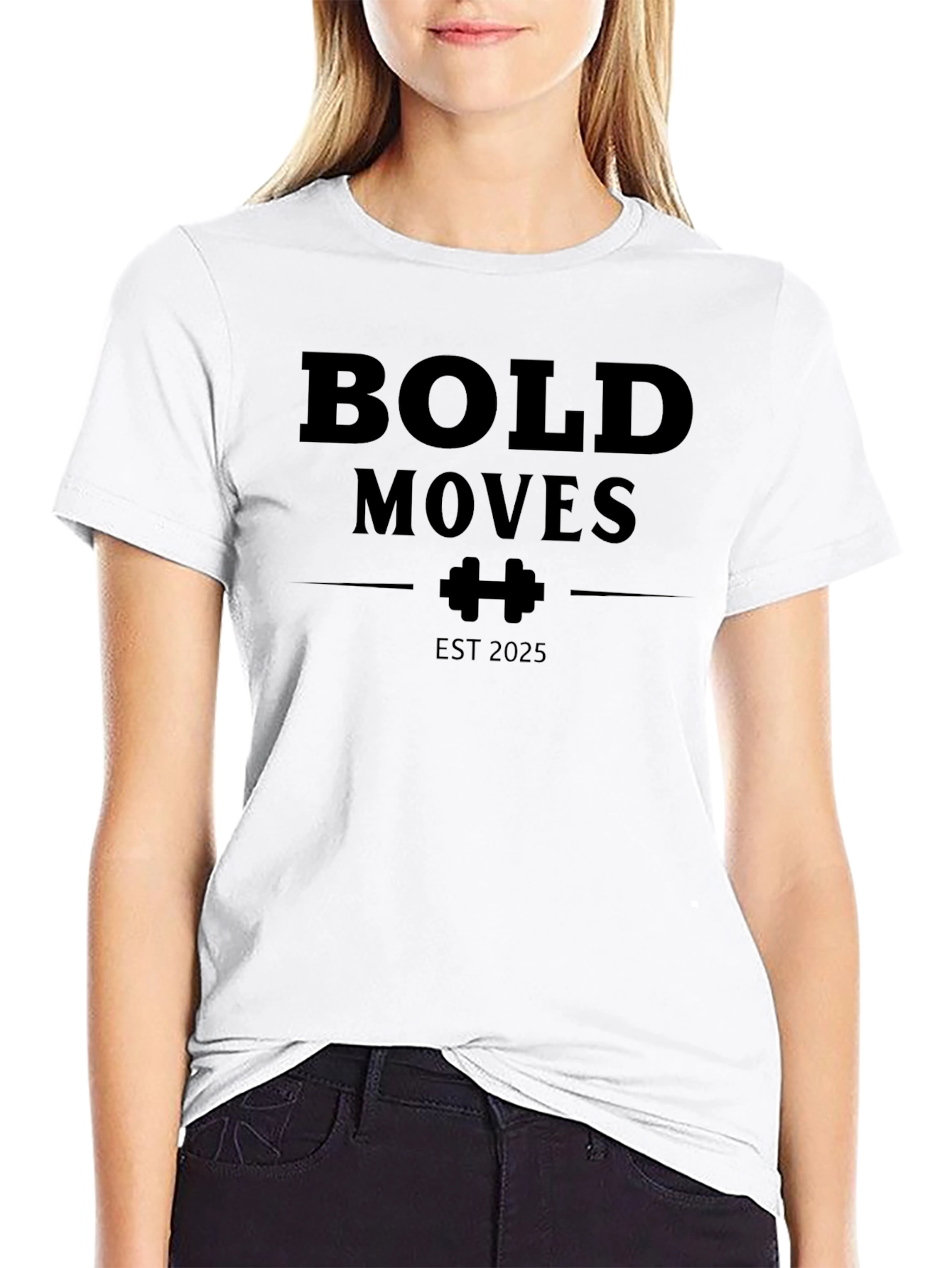 Bold Moves EST 2025 T-Shirt
